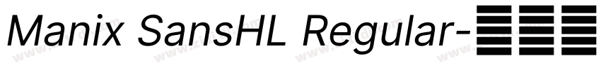 Manix SansHL Regular字体转换